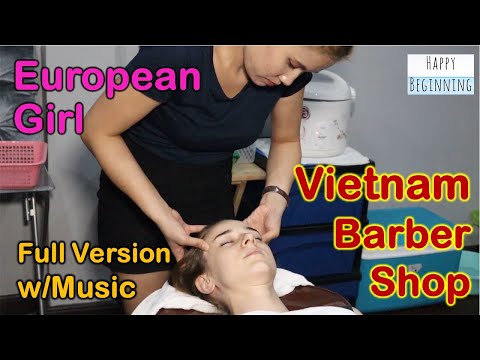 Vietnam Barber Shop European Girl Full Version (MUSIC) - Hwangje (Bangkok, Thailand)