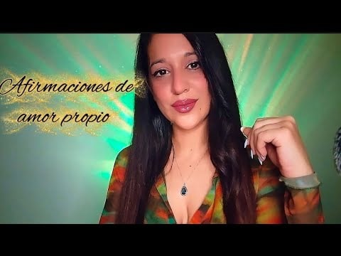  ASMR AFIRMACIONES : REPROGRAMA tu Mente para el AMOR PROPIO (Voz Suave) 