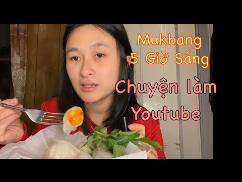 Mukbang 5am Dumpling - con đường làm Youtube của mình