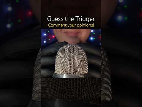 Guess the Trigger!! 🤍 #asmr