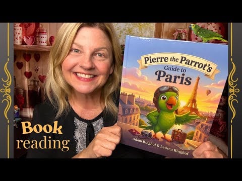 ASMR | Cozy Whispered Reading the Book: Pierre the Parrot’s Guide to Paris 🦜💖⭐️