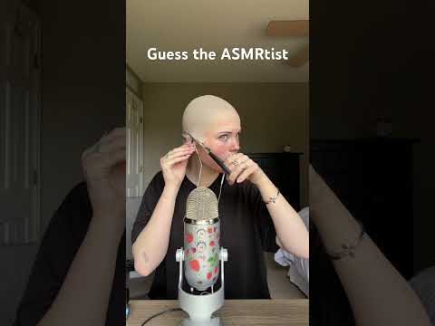 Can you guess the ASMRtist? #asmr #asmrwhisper #guessinggame