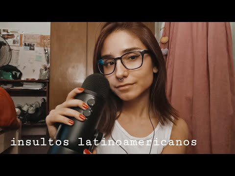 ASMR pero te insult0 en latinoamericano