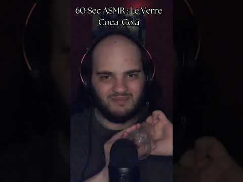 60 sec ASMR : Le Verre Coca Cola