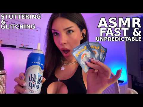 ASMR Fast & Unpredictable (stuttering & glitching, soft spoken to whisper)