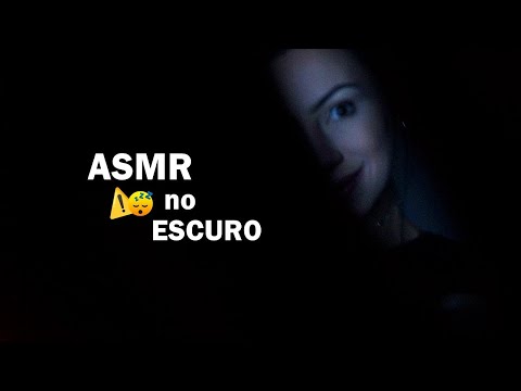 ASMR no ESCURO: SUSSURROS que vão te FAZER DORMIR E RELAXAR