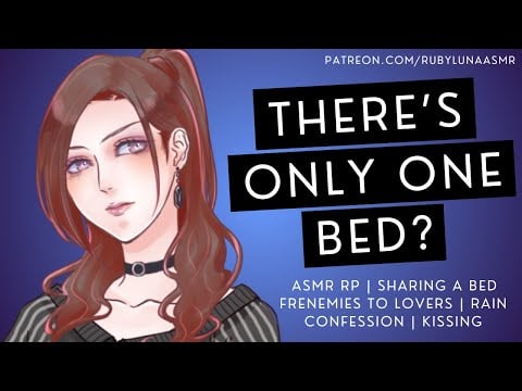 Sharing A Bed With Your Frenemy [ASMR RP] [Only One Bed🛏️] [Flirty] [Kissing] [Confession] [Rain]