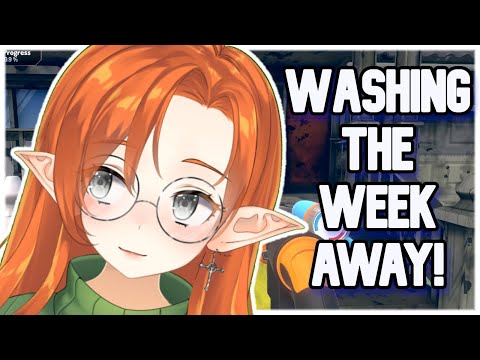 VTuber | Washin' the Week Away!!! |