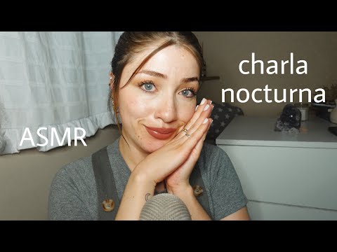 ASMR CHARLA NOCTURNA - hablando bajito hasta que te duermas