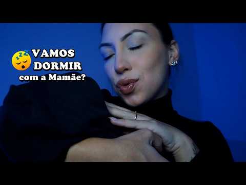 ASMR MAMÃE cuidando de você pra DORMIR (atenção pessoal, sussurros, muito carinho)