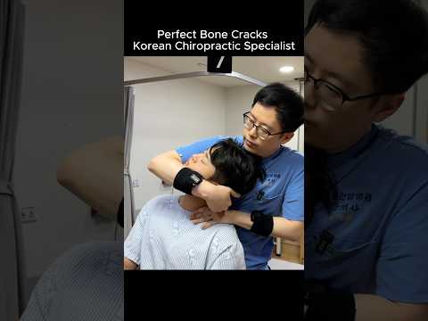 Perfect Bone Cracks Korean Chiropractic Specialist🦴😌
