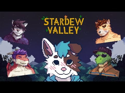 Live Stardew Valley... with hot furry men!