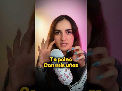 Te peino con LAS UÑAS 💅 #asmr #uñas