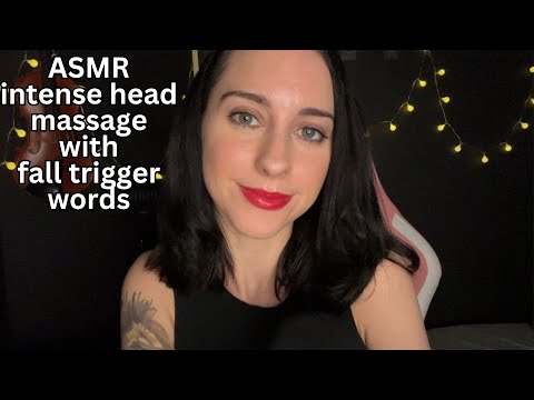 ASMR Intense Head Massage & Fall Trigger Words🍂🍄