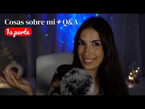 ASMR Cosas Sobre Mi + Preguntas y Respuestas (parte 1) Susurros para DORMIR 😴 | Lena ASMR