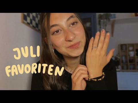 ASMR I Meine Favoriten im JULI 🌞 (gaaaanz viel tapping und flüstern!!)