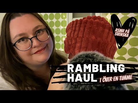 ASMR: Haul från novembershopping - rambling på svenska (Över 1 timme)