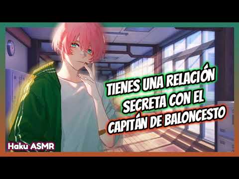 ASMR Rolplay - Tienes una relación secreta con el capitán de baloncesto - Haku ASMR