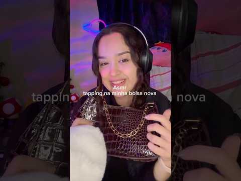 Asmr na minha bolsa nova ✨ #asmr #relax #tingles #asmrsleep #asmrbrasil #asmrtapping