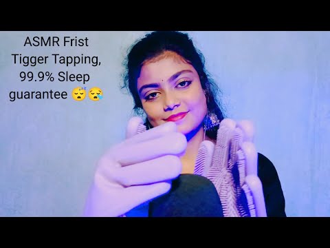 ASMR Frist Trigger Tapping .99.9% Sleep Guarantee 😴😪