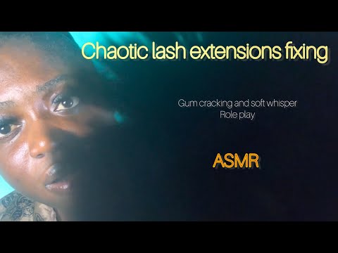 ASMR 🍁chaotic Fixing your lash extensions with soft whisper gum cracking.