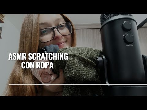 ASMR | SCRATCHING con mi ropa mientras TE CUENTO COSAS (mucho talking)