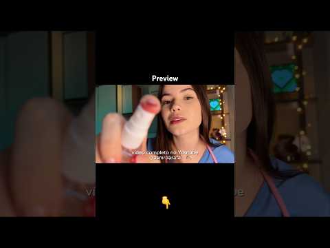 Prévia do Vídeo Asmr Enfermeira cuidando de você. Vídeo completo no canal. #asmr #enfermeira