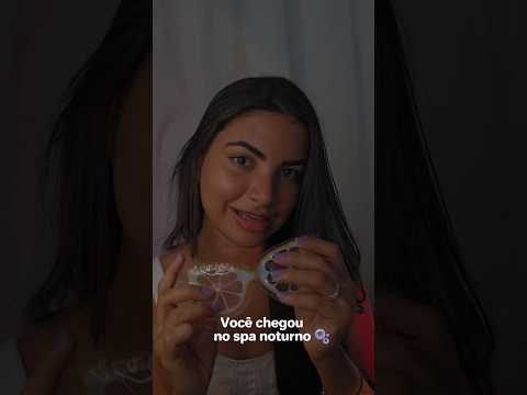 VOCÊ CHEGOU NO SPA NOTURNO 🫧✨️ #viral #asmrvideo #asmrsounds #asmrshorts