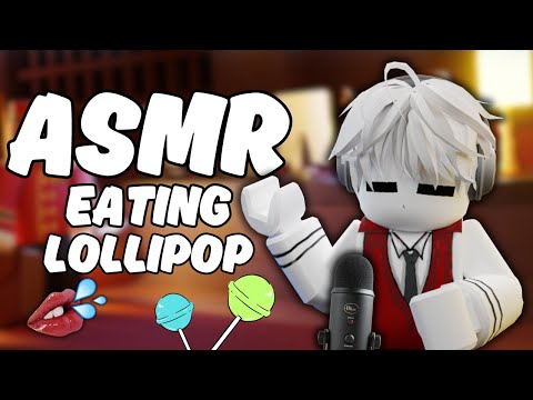 Roblox ASMR ~ Lollipop Mouth Sounds!👄💦