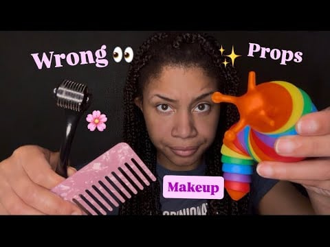 ASMR - Wrong Props Makeup