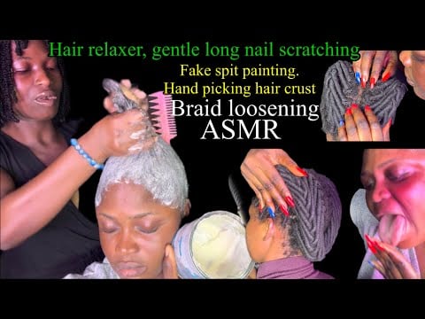 ASMR ✨Hair relaxer application, soft gum chew, fake spit paint, hand pick Hair crust. Sleep inducing