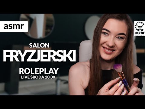 🔴 LIVE ASMR - SALON FRYZJERSKI  - ŚMIESZNY  ROLEPLAY