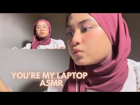 Pov : You're My Laptop ASMR | Keyboard Sound , Whispering , Soft Spoken