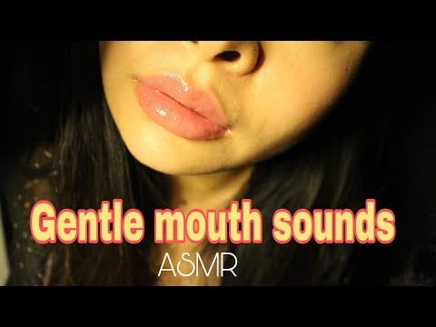 ASMR | Gentle mouth sounds (can you count how many triggers in this video?)