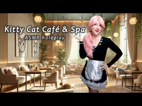 🐾 Kitty Cat Café Spa Roleplay ASMR 🧖‍♀️✨ Face Washing, Massages & Personal Attention 🐾💦