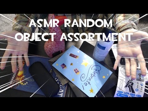 ASMR Random Object Assortment | Tapping Scratching Hand Sounds and more