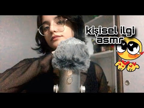 türkçe asmr - kişisel ilgi , tüylü mikrofon