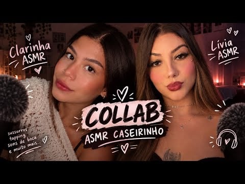 ASMR caseirinho - collab Clarinha ASMR 💕💤