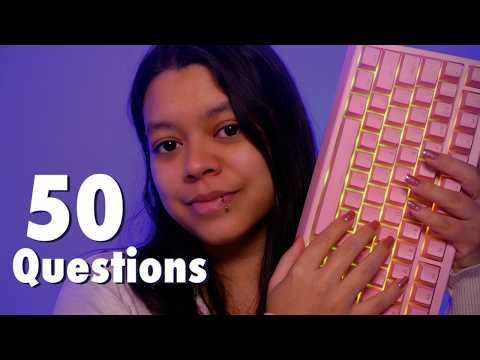 50 QUESTIONS pour te connaître ⌨️ SOFT SPOKEN ASMR FR (clavier)