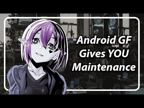 Android GF Gives YOU Maintenance [F4A] [TF4A]