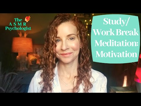 ASMR Meditation: Study Break Motivation Boost