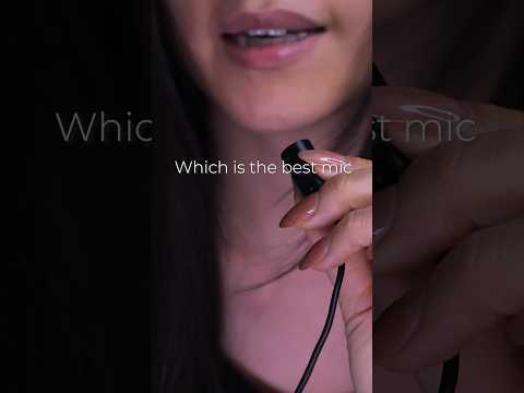 Which is the best mic for #asmr