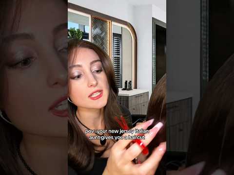 pov: your new jersey italian aunt gives you a haircut #asmr