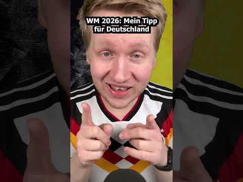 WM 2026: Tipps für Deutschland #asmr