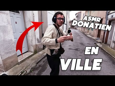 ASMR : AVEC DONATIEN DANS UN VILLAGE