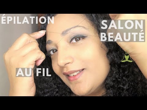 ASMR Français épilation du visage au fil *Formation Salon de beauté