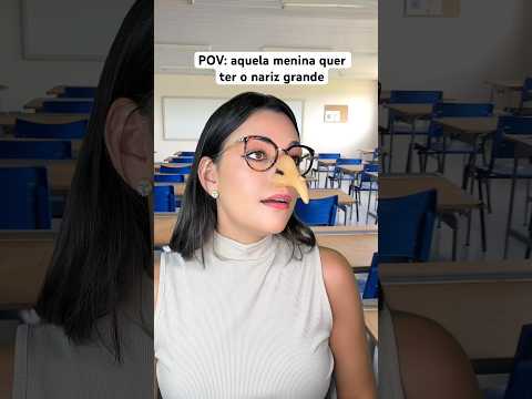 POV: aquela menina quer ter o nariz grande #asmr #humor #shorts #asmrbrasil