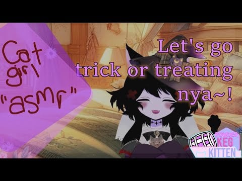 "ASMR" Roleplay: Your Catgirl Tries to Get You to Take her Trick-or-Treating but it's Too Early