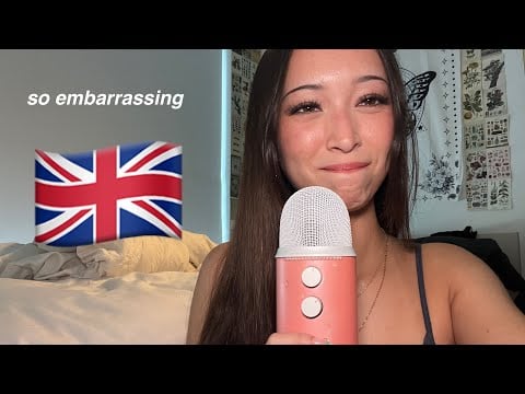 Trying to do ASMR With a British Accent 🇬🇧