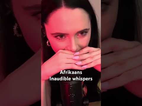 Afrikaans inaudible whispers #relax #tingles #afrikaans #asmr
